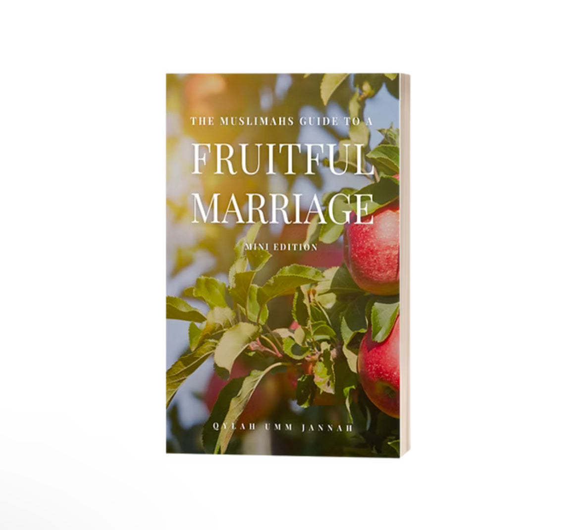 The Muslimah’s Guide to a Fruitful Marriage
